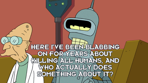 Robot Bender wants violence